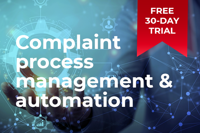 Free 30 day complaint process management and automation